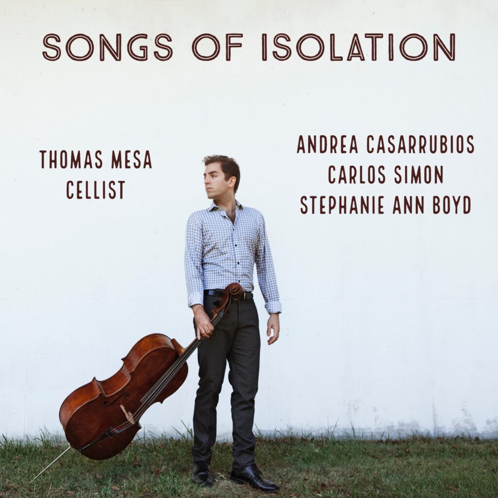 Songs of Isolation Thomas Mesa